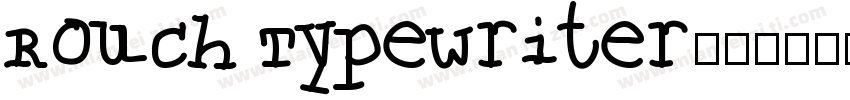 Rouch Typewriter字体转换